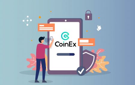 כיצד להתחבר ולאמת חשבון ב-CoinEx